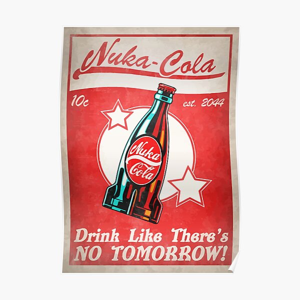 Nuke Cola - Fallout-Spiele - Trinken wie dort kein Morgen Poster