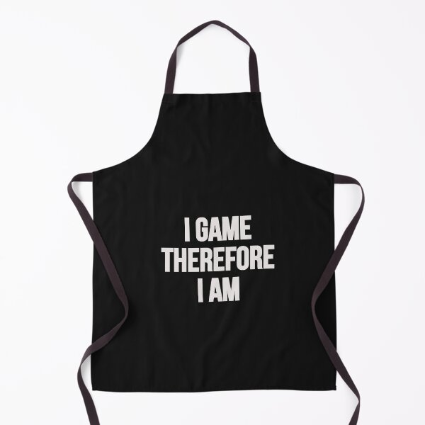 Item preview, I GAME THEREFORE I AM designed and sold by Lakki-s.