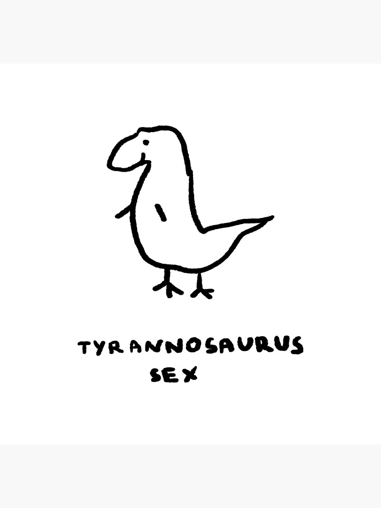 Tyrannosaurus Sex Poster By 4naans Redbubble 5235