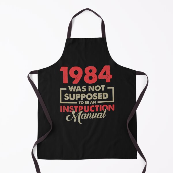 Item preview, 1984 Was Not Supposed To Be An Instruction Manual Distressed designed and sold by Marathon-Runner.