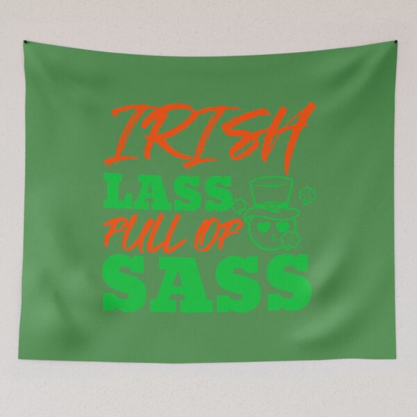 Item preview, Irish Lass Full of Sass designed and sold by alancrapopod.