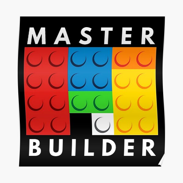 Master Builder Poster