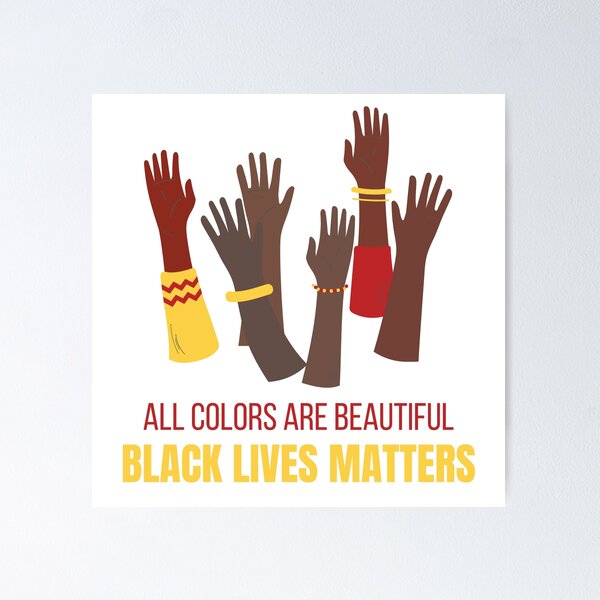 Item preview, All Colors Are Beautiful - Black Lives Matters designed and sold by P2CPOD.