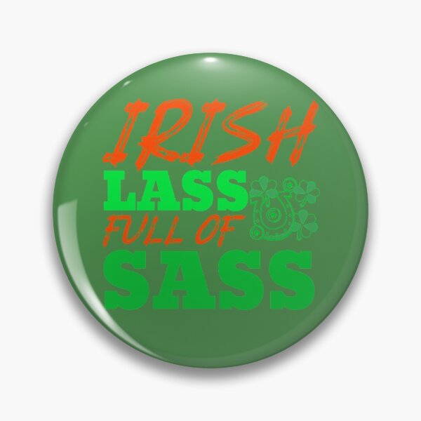 Item preview, Copy of Irish Lass Full of Sass designed and sold by alancrapopod.