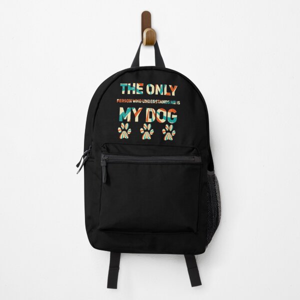 Item preview, The Only Person Who Understands Me Is My Dog designed and sold by AYACHI90.