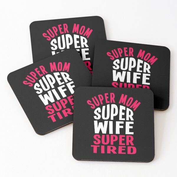 Item preview, Super Mom Super Wife Super Tired Funny Quote  designed and sold by sillyquestions.