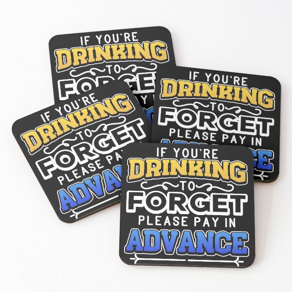 Item preview, If You're Drinking To Forget Pay In Advance Barman designed and sold by Mesyo.