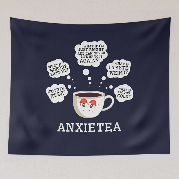 Item preview, Anxietea Anxiety Pun Tea Cute Funny Anxiety Humor designed and sold by sillyquestions.
