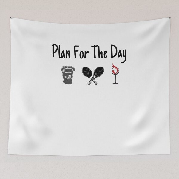 Item preview, Plan For The Day Coffee Tennis And Wine Tennis Lover Gift,coffee lover gift,wine lover designed and sold by PIXEcompany.