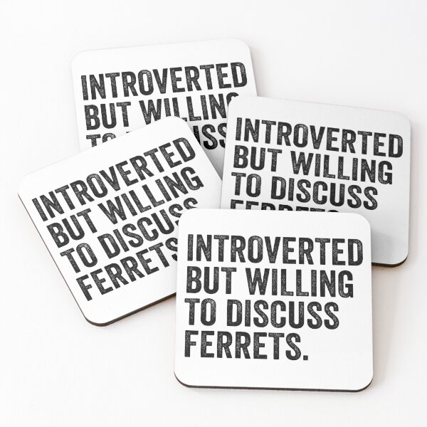 Item preview, Introverted But Willing To Discuss Ferrets designed and sold by kamrankhan.