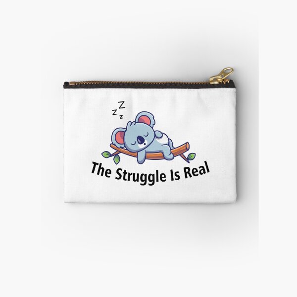 Item preview, THE STRUGGLE IS REAL designed and sold by MallsD.