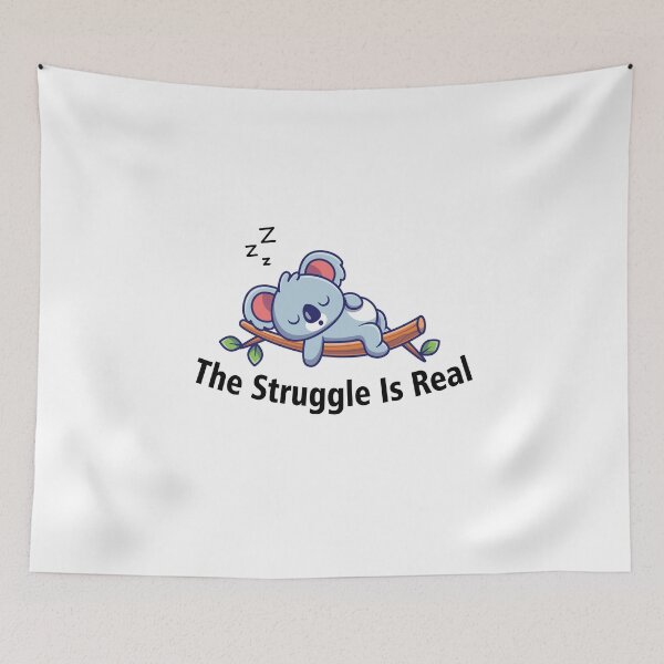 Item preview, THE STRUGGLE IS REAL designed and sold by MallsD.