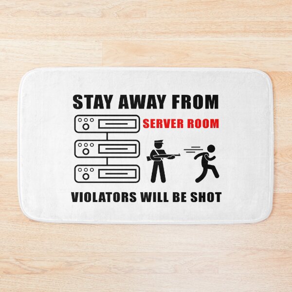 Item preview, STAY AWAY FROM SERVER ROOM White designed and sold by T-paw.