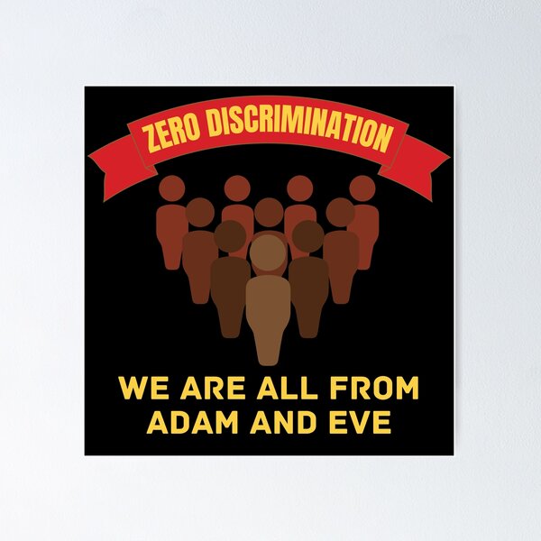 Item preview, Zero Discrimination - We Are All From Adam And Eve designed and sold by P2CPOD.