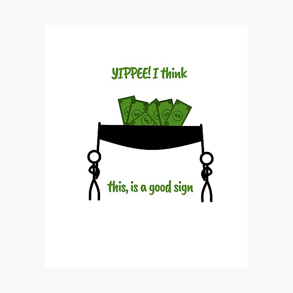 I Think This Is A Good Sign Photographic Print
