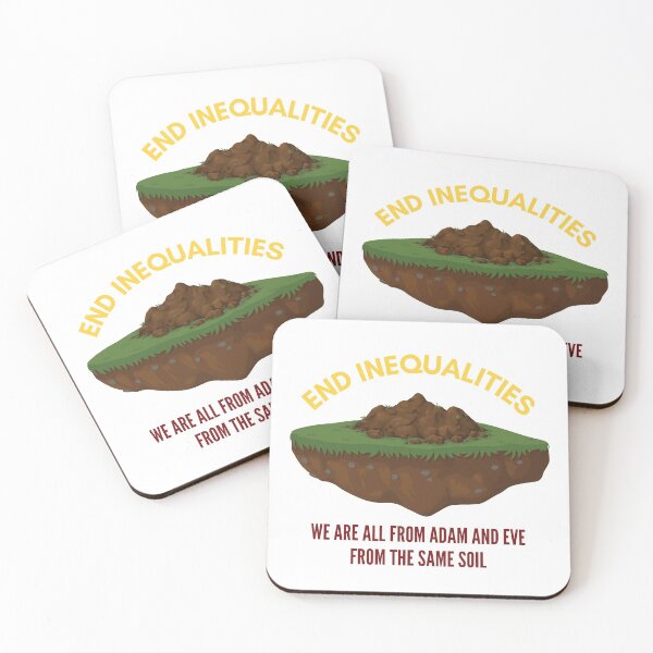 Item preview, End Inequalities - We Are All From Adam And Eve From The Same Soil designed and sold by P2CPOD.