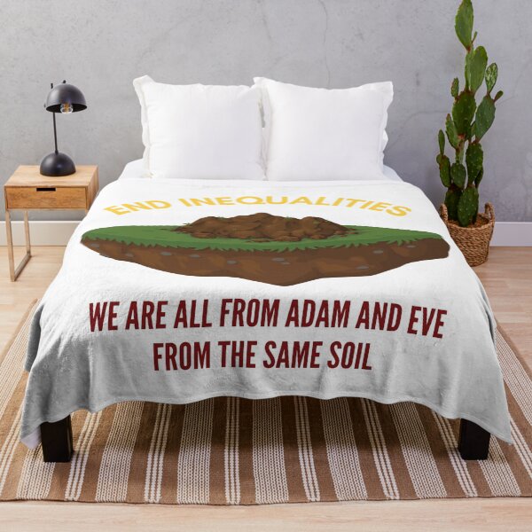 Item preview, End Inequalities - We Are All From Adam And Eve From The Same Soil designed and sold by P2CPOD.