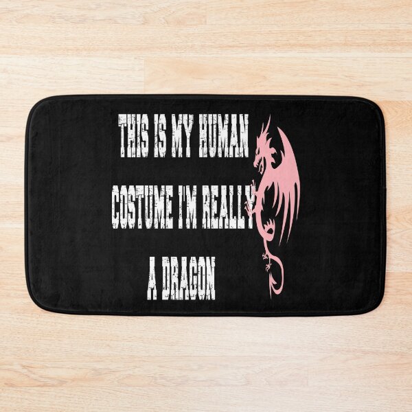 Item preview, This is My Human Costume, I'm Really a Dragon  designed and sold by piskwi.