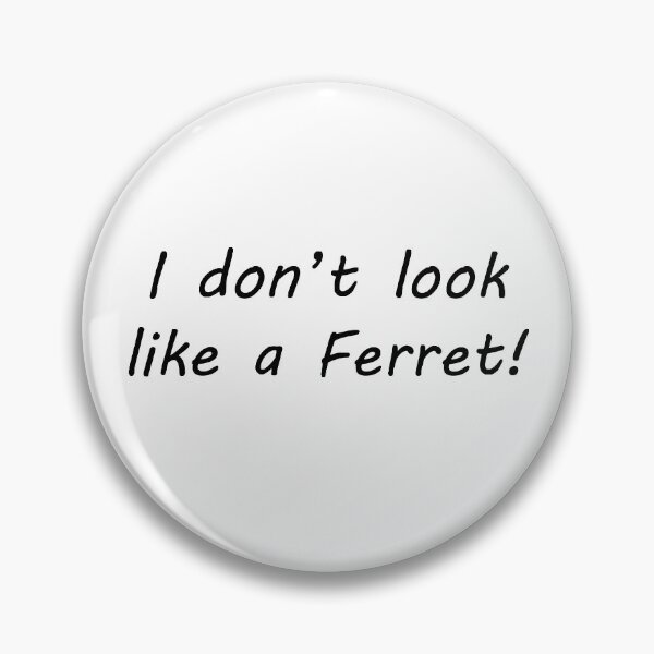 Item preview, Impractical Jokers - I don't look like a ferret! designed and sold by Harsh Giri.