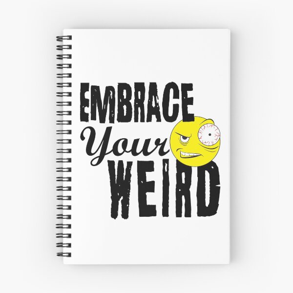 Item preview, Embrace Your Weird Offbeat Weird Funny designed and sold by PEHardy-Designs.