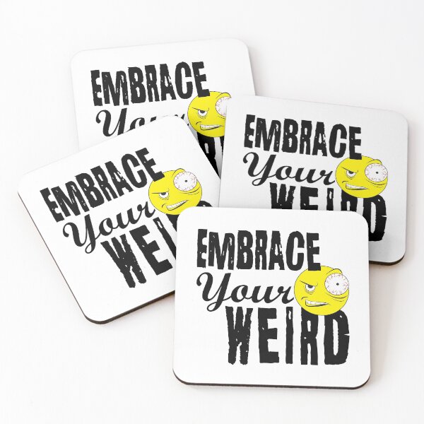 Item preview, Embrace Your Weird Offbeat Weird Funny designed and sold by PEHardy-Designs.