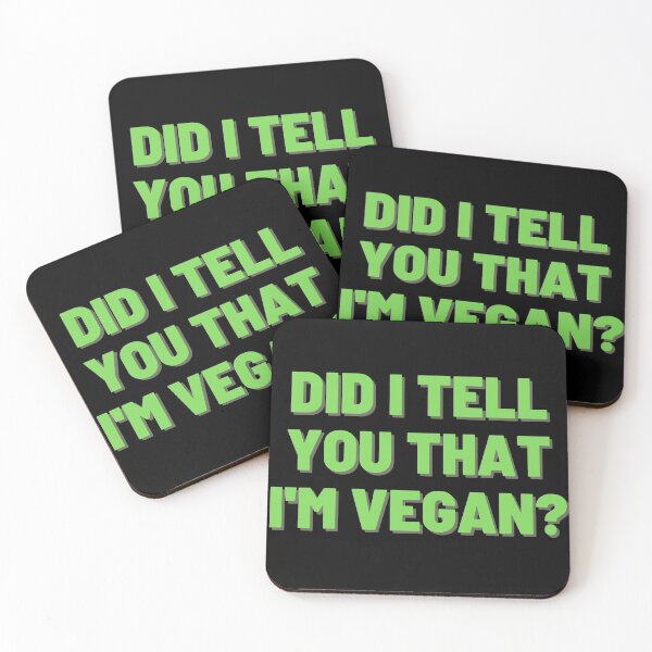 Item preview, Did I tell you that I'm vegan? designed and sold by thelastavo.