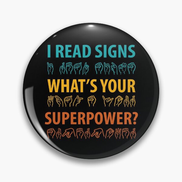 Item preview, I Read Signs Whats Your Superpower? designed and sold by TravelScientist.