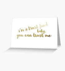 Trust Fund Baby Greeting Card