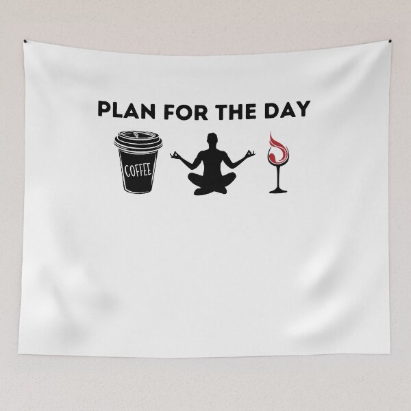 Item preview, Plan For The Day Coffee yoga And Wine ,yoga Lover Gift,coffee lover gift,wine lover designed and sold by PIXEcompany.