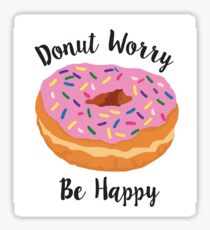 Donut Worry Sticker