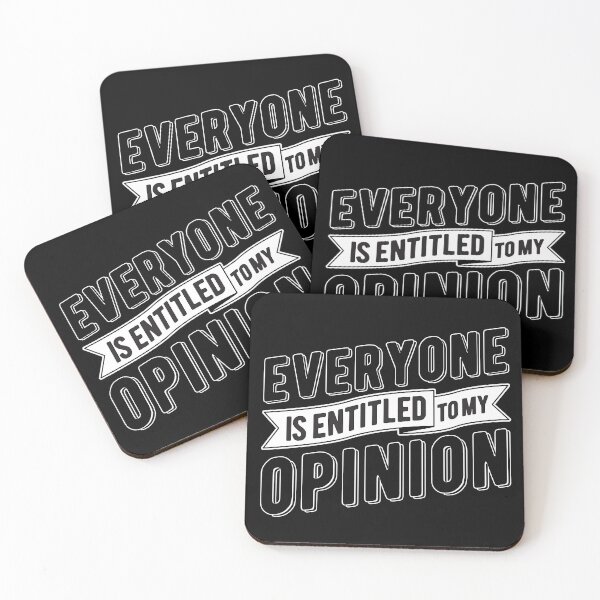 Item preview, Everyone Is Entitled To My Opinion designed and sold by NightGleam.