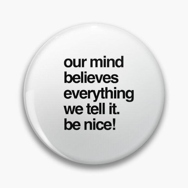 Item preview, Our mind believes everything we tell it designed and sold by Knut Grønna.