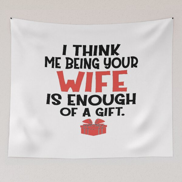 Item preview, I think being your wife is enough designed and sold by YOUR-LOOK.