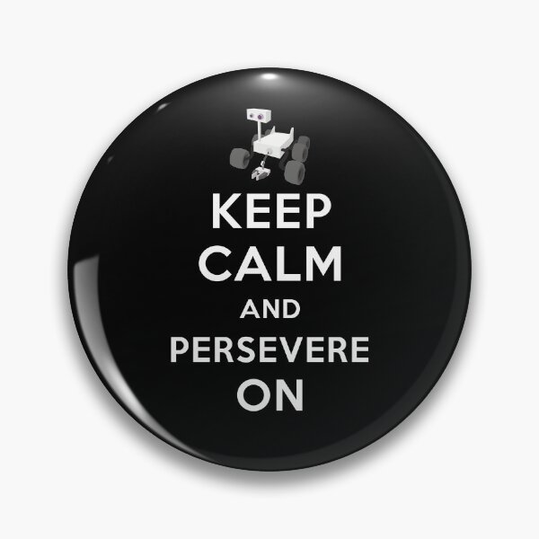 Item preview, Keep Calm Persevere On Mars Perseverance Rover Exploration designed and sold by trendo.