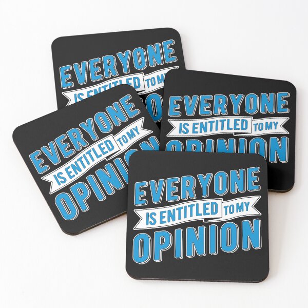 Item preview, Everyone Is Entitled To My Opinion designed and sold by NightGleam.