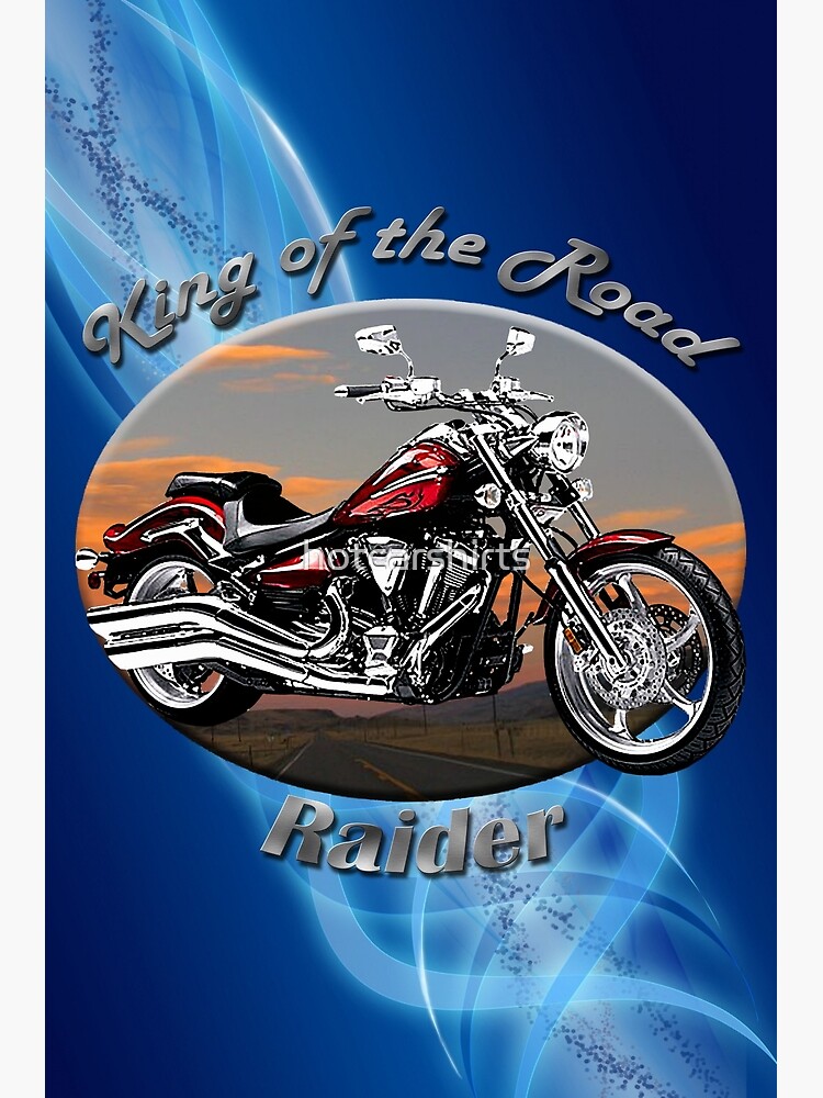 Yamaha Raider King Of The Road by hotcarshirts