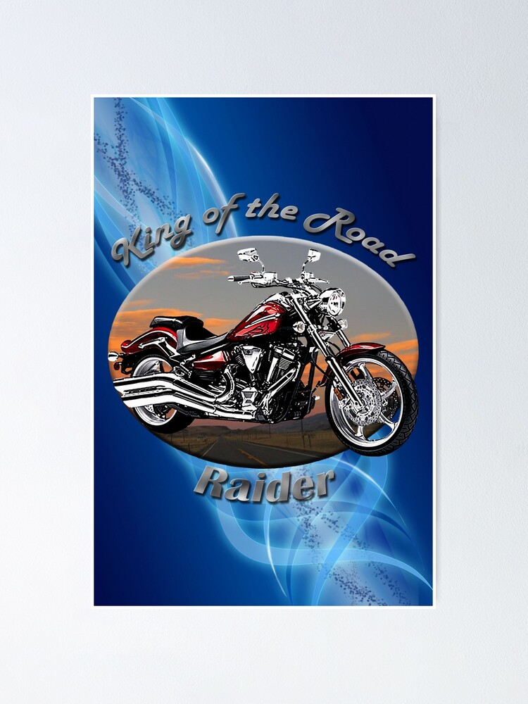 Alternate view of Yamaha Raider King Of The Road Poster