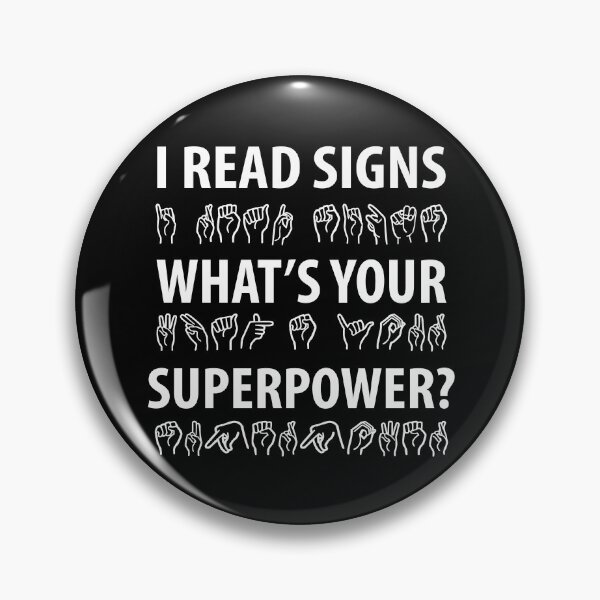 Item preview, I Read Signs Whats Your Superpower? designed and sold by TravelScientist.