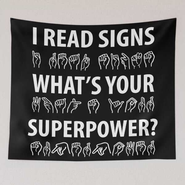 Item preview, I Read Signs Whats Your Superpower? designed and sold by TravelScientist.