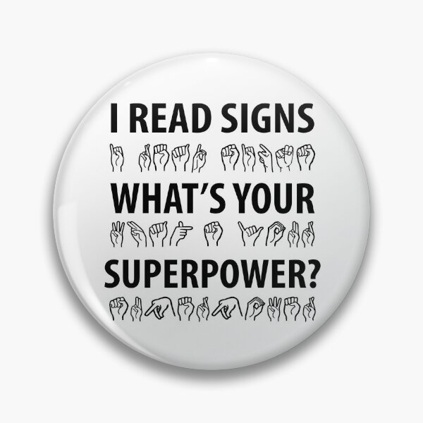 Item preview, I Read Signs Whats Your Superpower? designed and sold by TravelScientist.