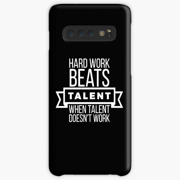 harte Arbeit schlägt Talent, wenn Talent nicht funktioniert Samsung Galaxy Leichte Hülle