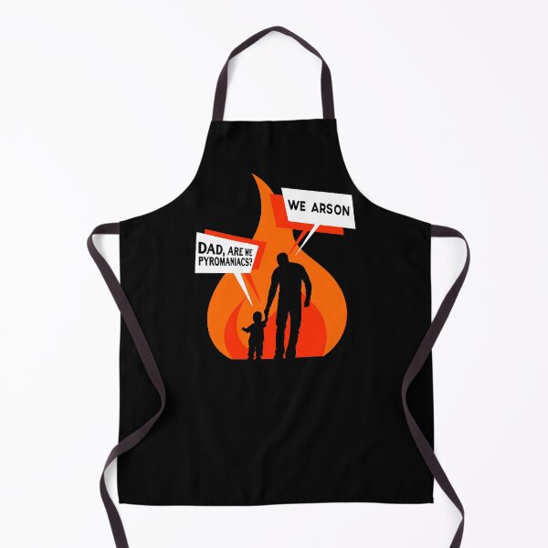 Item preview, Are We Pyromaniacs We Arson Father Son Daughter Pun Funny Dad Joke designed and sold by sillyquestions.