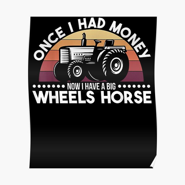 Wheel Horse Posters Redbubble