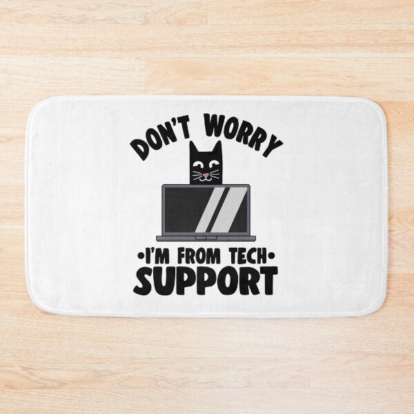Item preview, Funny Don´t Worry I´m From Tech Support Cat designed and sold by Stronzi.