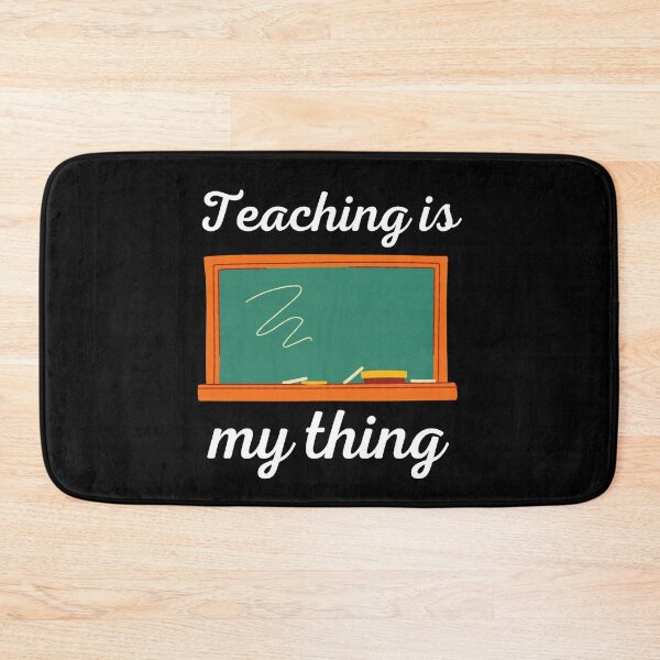 Item preview, Teaching Is My Thing designed and sold by SimpleUniverse.