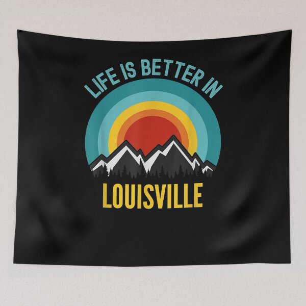 Item preview, Life Is Better In Louisville Louisville Gifts  designed and sold by charissamo77.