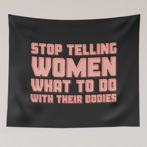 Item preview, Stop telling women what to do with their bodies 2 designed and sold by Africanism.