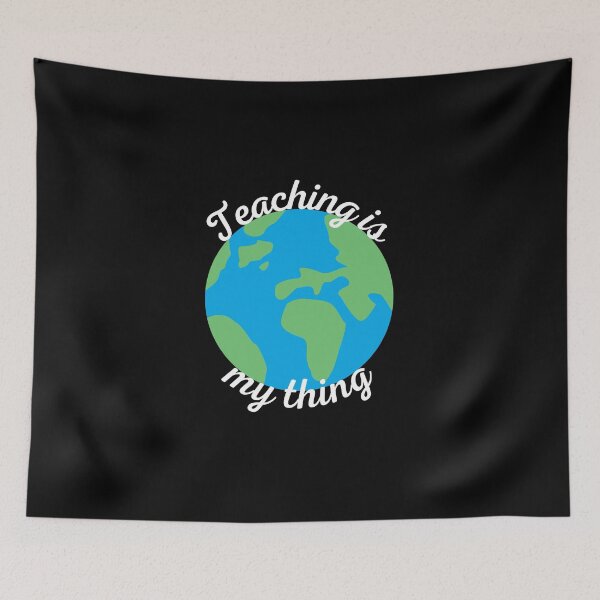Item preview, Teaching Is My Thing designed and sold by SimpleUniverse.