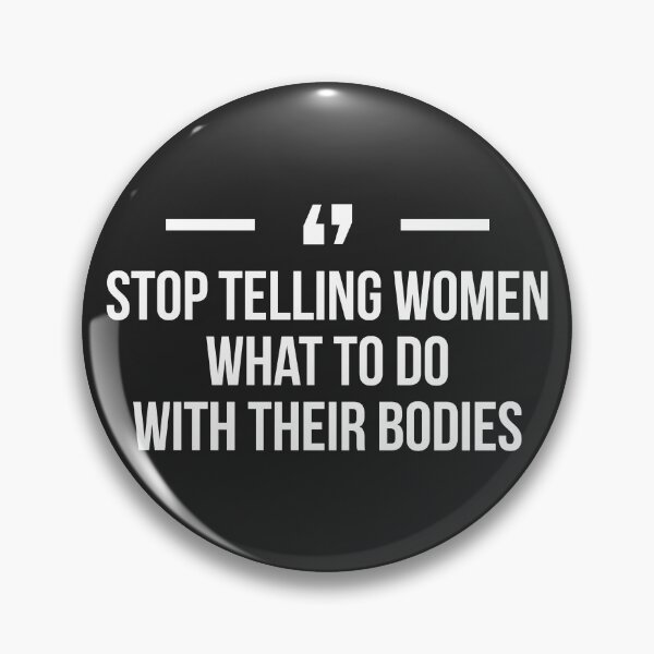 Item preview, Stop telling women what to do with their bodies 3 designed and sold by Africanism.