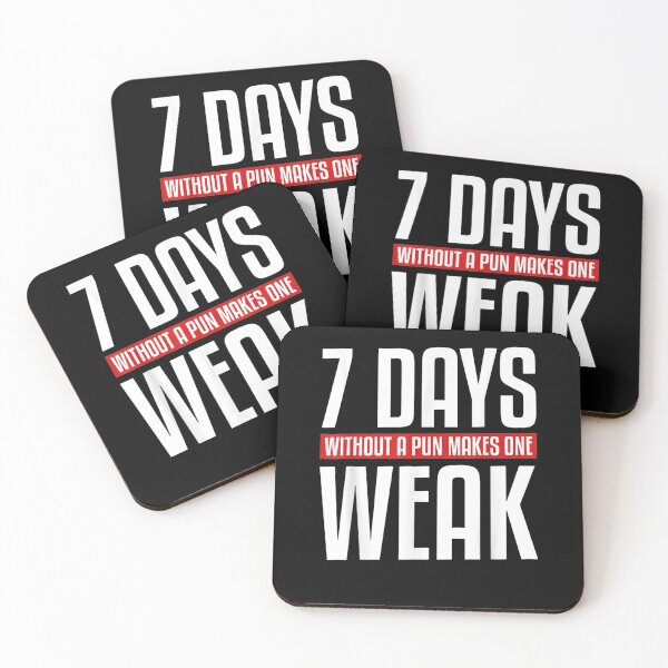 Item preview, 7 Days Without A Pun Makes One Weak Gift For A Humor Lover  designed and sold by charissamo77.
